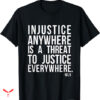 Poetic Justice T-shirt Injustice Anywhere