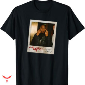 Poetic Justice T-shirt Tupac Trust Nobody