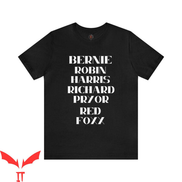 Richard Pryor T-Shirt Bernie Mac Robin Harris Red Foxx