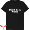 Richard Pryor T-Shirt Don’t Be A Richard Funny Joke
