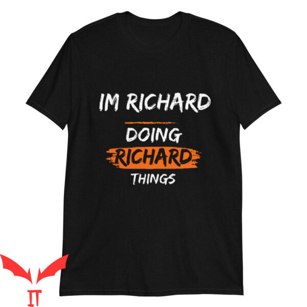 Richard Pryor T-Shirt Im Richard Doing Richard Things