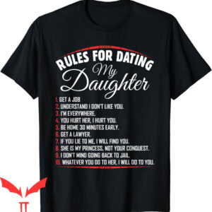 Rules For Dating My Daughter T-Shirt Funny Dating