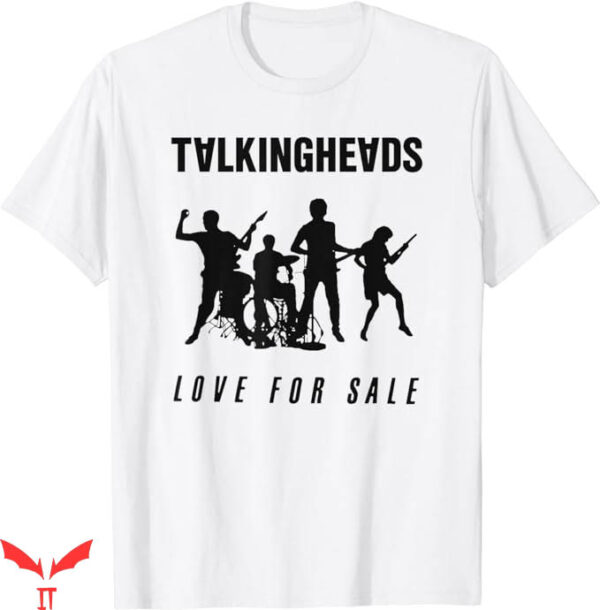 Talking Heads T-Shirt Love For Sale T-Shirt Music