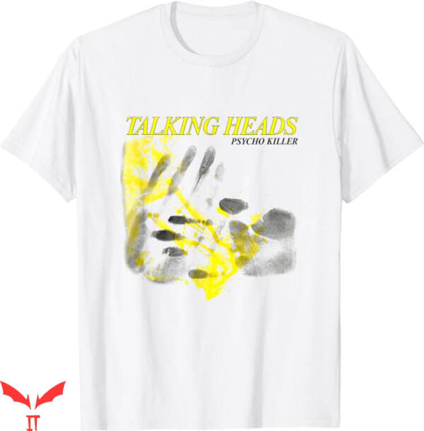 Talking Heads T-Shirt Psycho Killer Hands T-Shirt Music