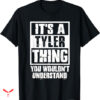 Tyler Childers T-shirt You Wouldn’t Understand