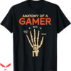Video Game T-Shirt Anatomy Of A Gamer Skeleton Hand Trending