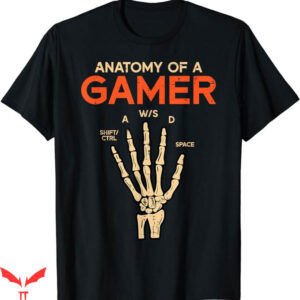 Video Game T-Shirt Anatomy Of A Gamer Skeleton Hand Trending