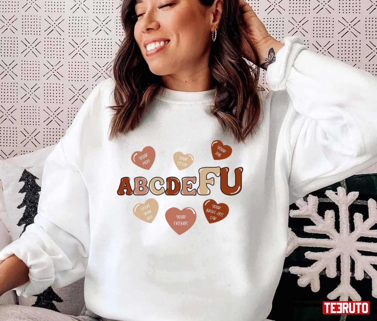 Abcdefu Valentine Fu Love Adult Language Unisex Sweatshirt Unisex T-Shirt Abcdefu Valentine Fu Love Adult Language Unisex Sweatshirt Unisex T-Shirt