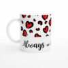 Always And Forever Valentines Mug