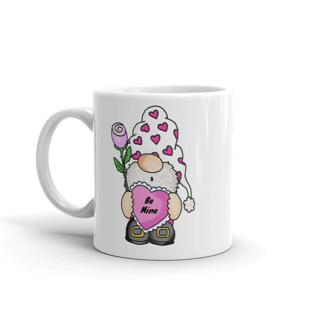 Be Mine Valentines Gnome Mug Be Mine Valentines Gnome Mug