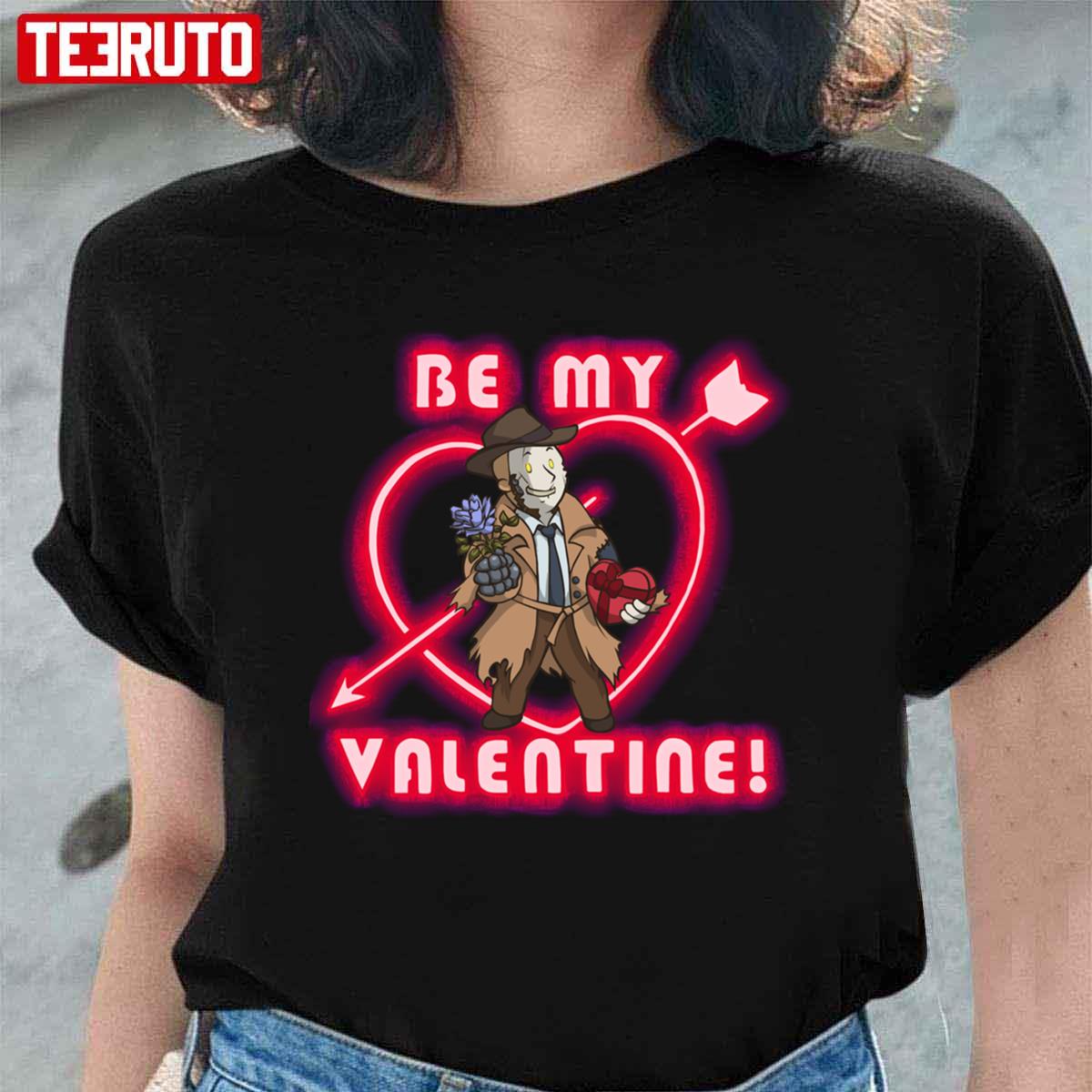 Be My Nick Valentine Unisex T-Shirt Be My Nick Valentine Unisex T-Shirt