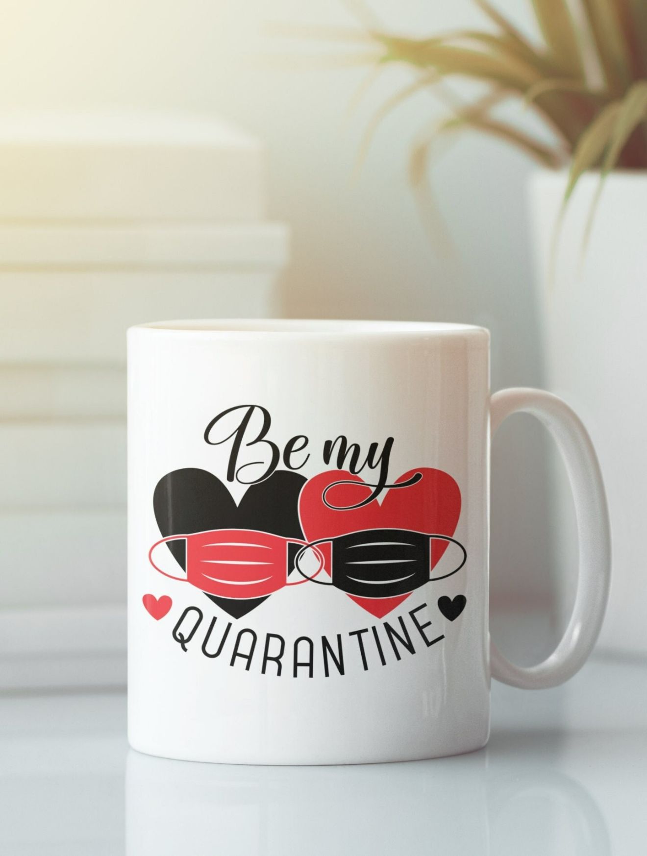 Be My Quarantine Valentines Day Gift Mug Be My Quarantine Valentines Day Gift Mug