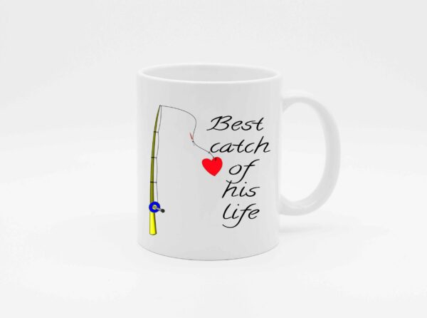 Best Catch Of His Life – Fisherman Valentines Mug