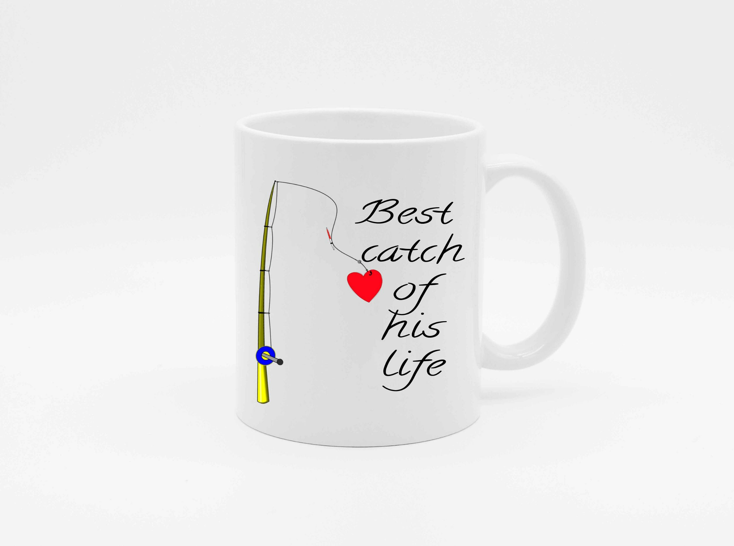 Best Catch Of His Life - Fisherman Valentines Mug Best Catch Of His Life - Fisherman Valentines Mug