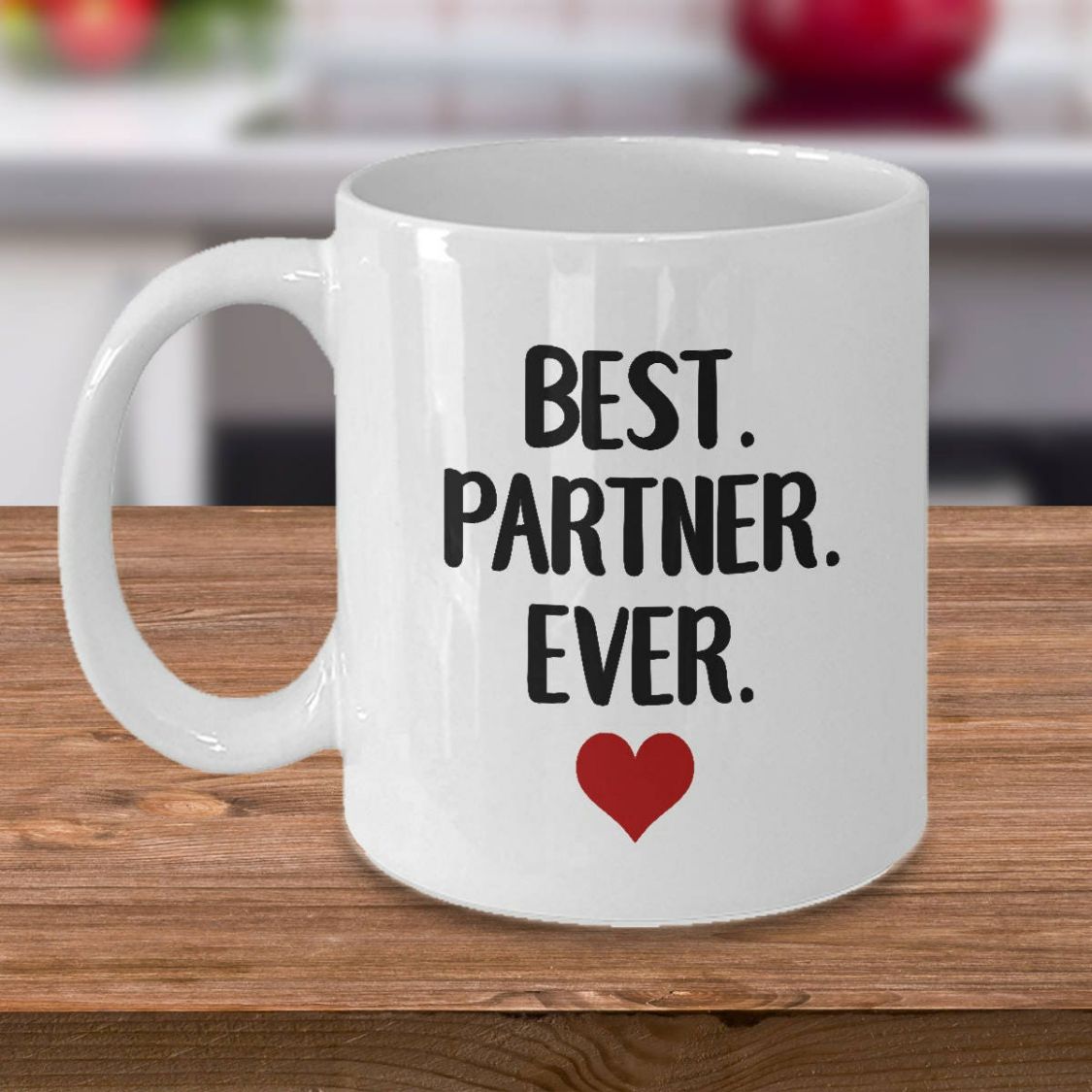 Best Partner Ever Valentine Mug Best Partner Ever Valentine Mug