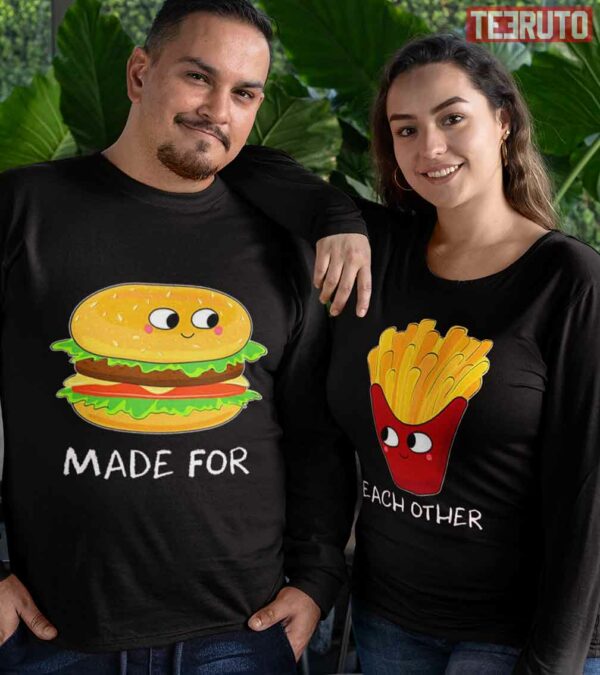 Burger And Fries Made For Together Valentines Day Matching Couple Sweatshirt