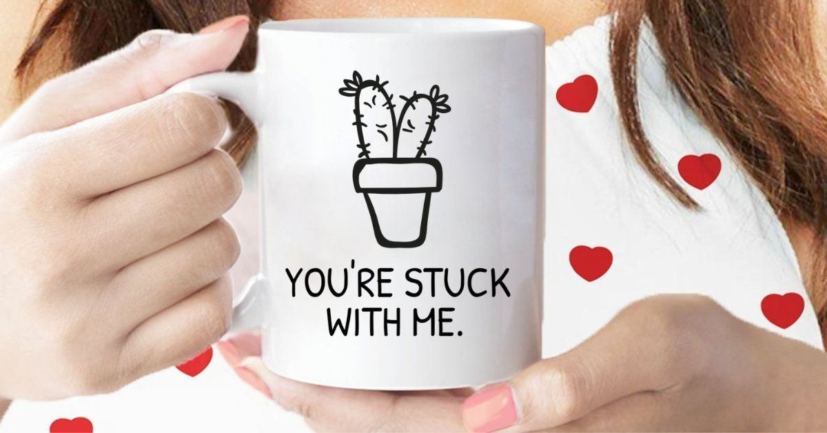 Cactus Youre Stuck With Me Valentine Mug Cactus Youre Stuck With Me Valentine Mug