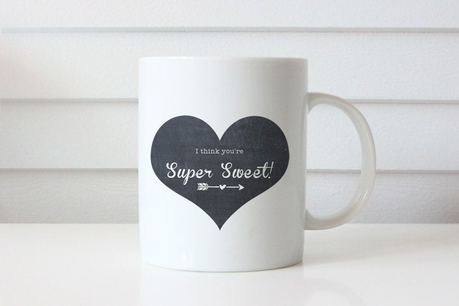 Chalkboard Heart I Think Youre Super Sweet Coffee Mug Chalkboard Heart I Think Youre Super Sweet Coffee Mug