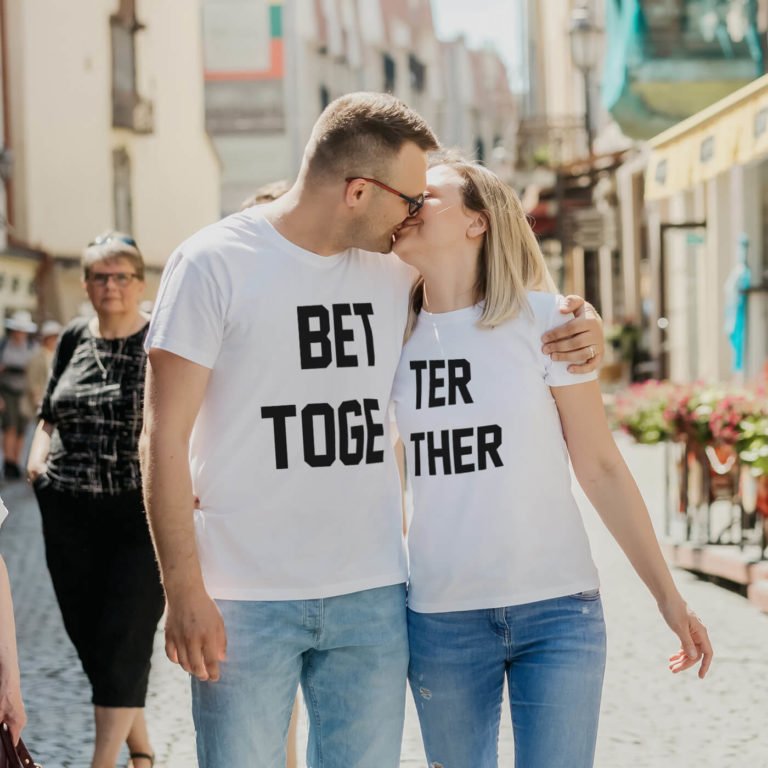 Couple T-shirts Better Together Couple T-shirts Better Together