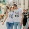 Couple t-shirts Holy Shit I Love You