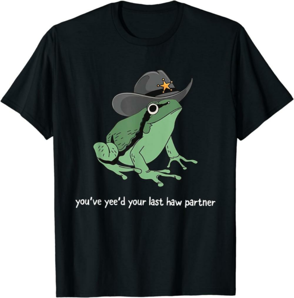 Cowboy Like Me T-Shirt Cowboy Frog