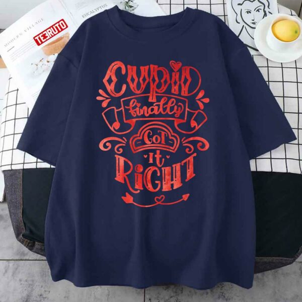 Cupid Finally Got It Right Unisex Sweatshirt