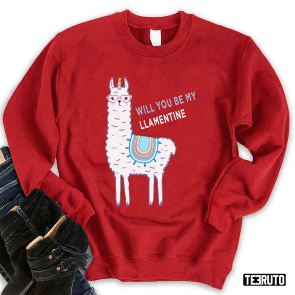Cute Will You Be My Llamentine 2022 Unisex Sweatshirt