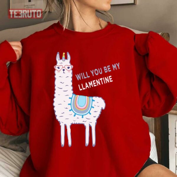 Cute Will You Be My Llamentine 2022 Unisex Sweatshirt