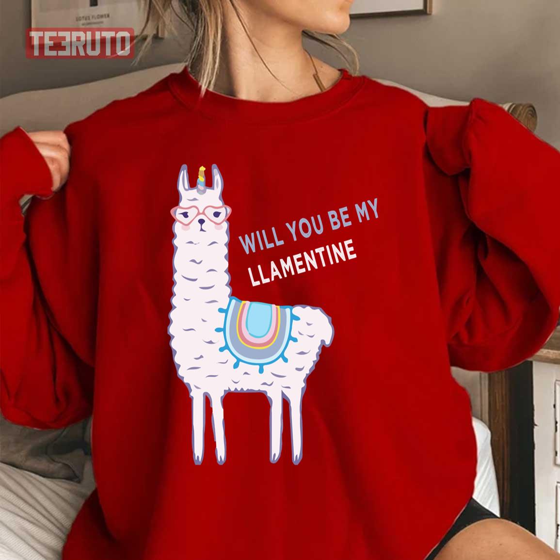 Cute Will You Be My Llamentine 2022 Unisex Sweatshirt Cute Will You Be My Llamentine 2022 Unisex Sweatshirt