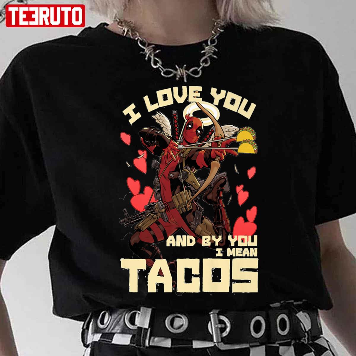 Deadpool's Cupid Love For Tacos Unisex T-Shirt Deadpool's Cupid Love For Tacos Unisex T-Shirt