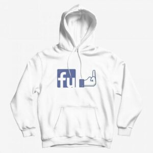 FU Facebook Logo Parody Hoodie