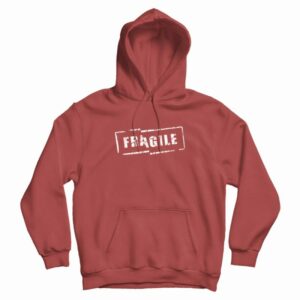 Fragile Stamp Hoodie
