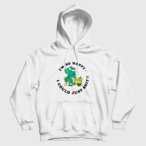 Frog I’m So Happy I Could Just Shit Hoodie