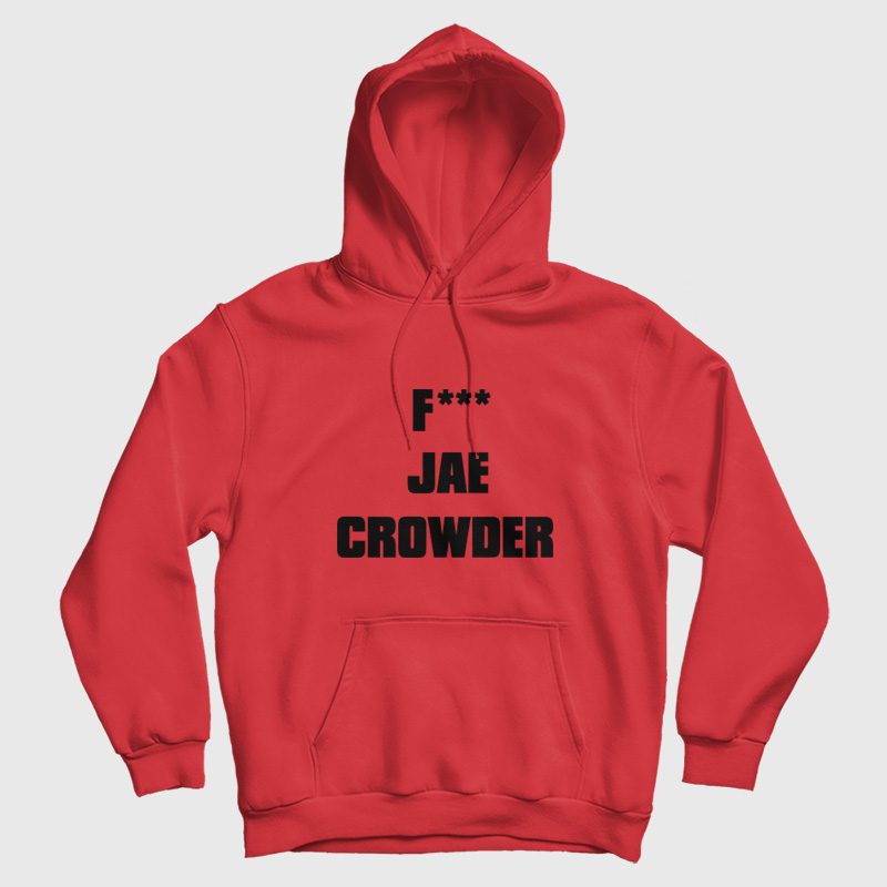 Fuck Jae Crowder Hoodie Fuck Jae Crowder Hoodie