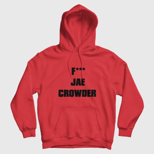 Fuck Jae Crowder Hoodie Fuck Jae Crowder Hoodie