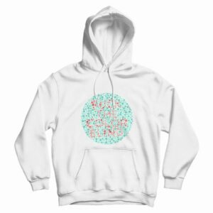 Fuck The Color Blind Hoodie 3