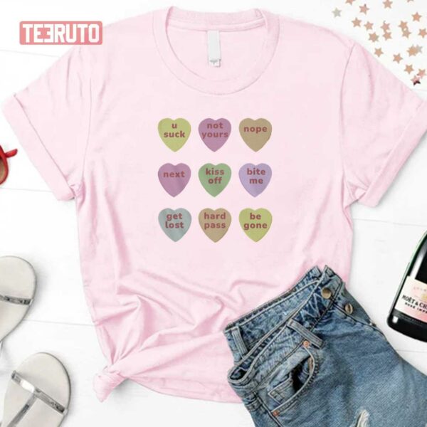 Funny Anti Valentines Day Heart Candies Unisex Sweatshirt Unisex T-Shirt