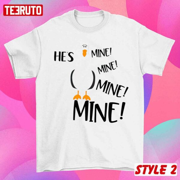 Funny Nemo Mine Bird He Is Mine She Is Mine Honeymoon Matching T-Shirt