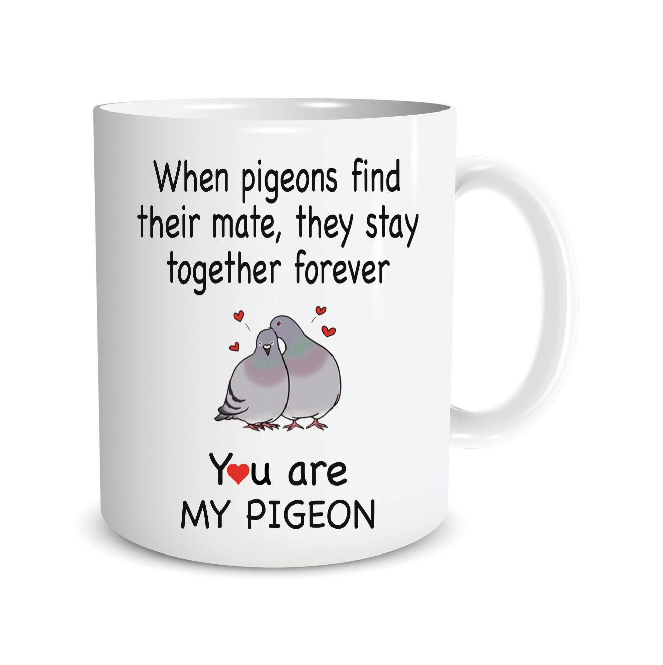 Funny Pigeon Mug Gift For Her Or Him Valentines Day Funny Pigeon Mug Gift For Her Or Him Valentines Day