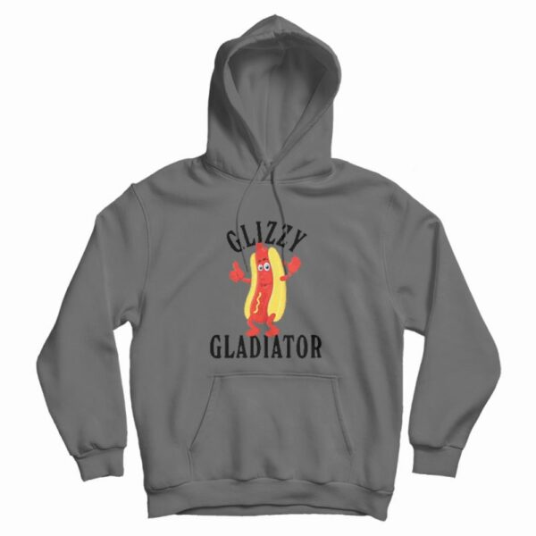 Glizzy Gladiator Hotdog Hoodie
