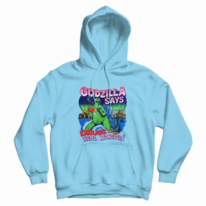 Godzilla Says Drugs Are The Real Monster Hoodie