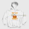Hallo I Am Ween Hoodie Halloween