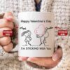 Happy Valentines Day Im Sticking You Custom Name Ceramic Mug