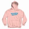 Heartbreak Weather Hoodie