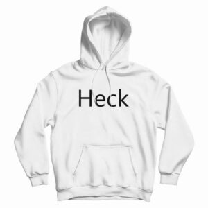 Heck Hoodie