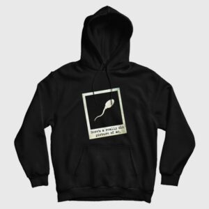 Here’s A Really Old Picture Of Me Hoodie Funny