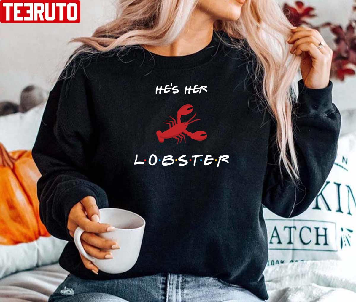 He's Her Lobster Friends Font Valentine Husband Gift Unisex Sweatshirt He's Her Lobster Friends Font Valentine Husband Gift Unisex Sweatshirt