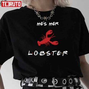 He’s Her Lobster Friends Font Valentine Husband Gift Unisex Sweatshirt