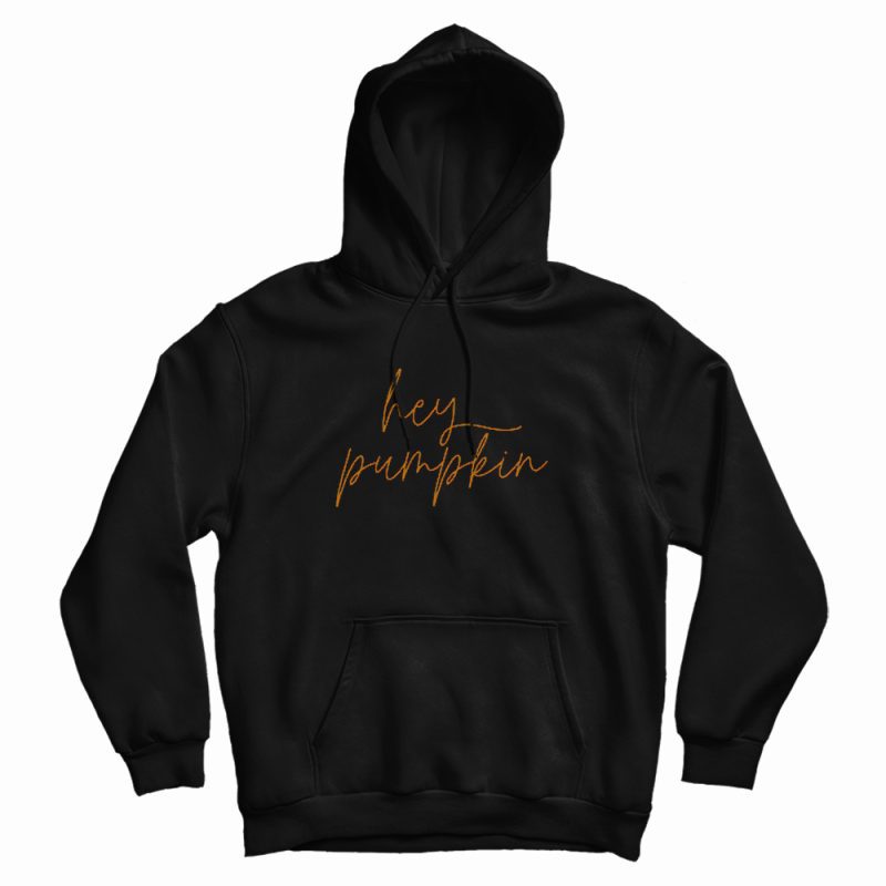 Hey Pumpkin Simple Hoodie Hey Pumpkin Simple Hoodie
