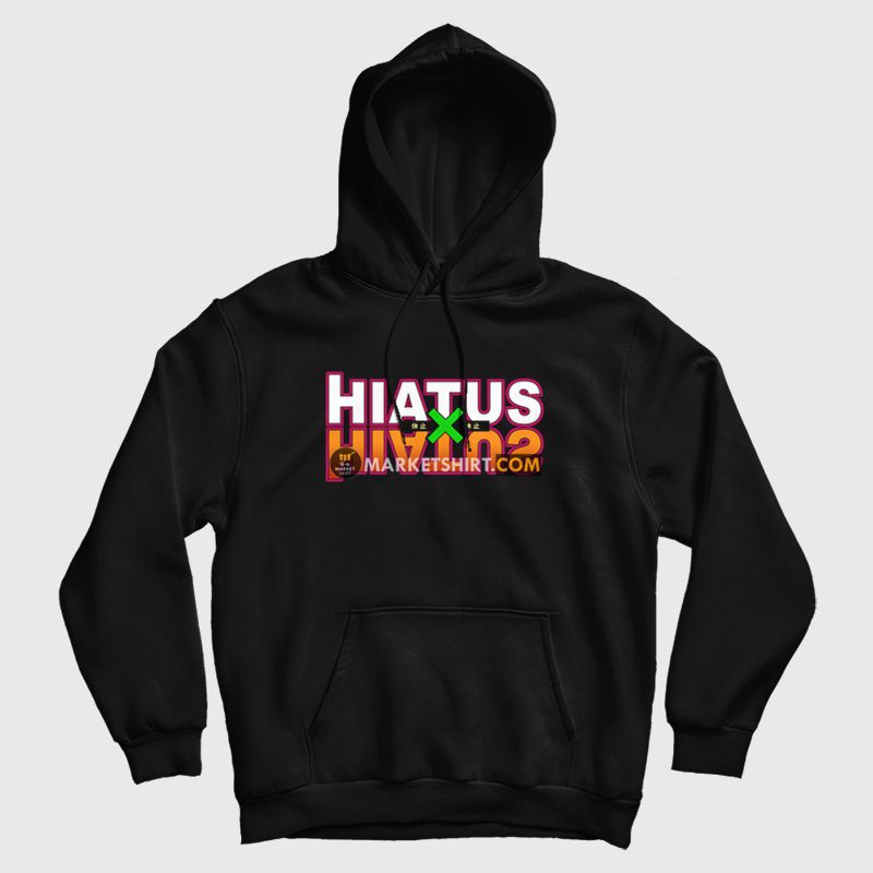 Hiatus x Hiatus Parody Hunter x Hunter Hoodie Hiatus x Hiatus Parody Hunter x Hunter Hoodie
